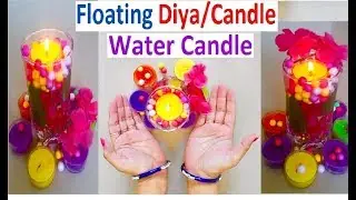 How to make a Water candle - Floating Diya & Candle Stand for Diwali & Christmas