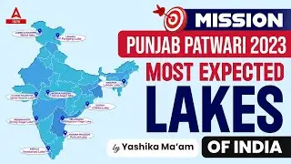 Punjab Patwari Exam Preparation | GK/GS | Most Expected Lakes Of India