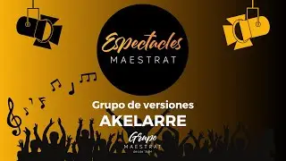 GRUPOS MUSICALES- AKELARRE (Grupo de versiones)