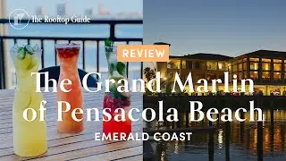 The Grand Marlin of Pensacola Beach - Review