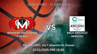 🏀 Volpi Rosse Menarini vs Deco Amicacci Abruzzo🏀