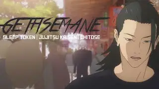 Gethsemane || Sleep Token || Jujitsu Kaisen AMV