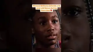 Richard Williams, father of Venus & Serena, defending Venus after interviewer began to question her