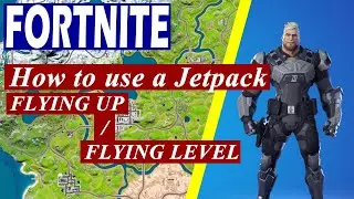 How to use a Jetpack (Flying Up / Flying Level) - Fortnite (Chapter 3, Season 2)