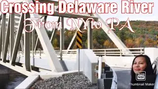 Delaware River/Road Trip 2019