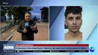 Foragido da justiça do Amazonas e do Pará é capturado pela polícia civil de Santa Catarina 