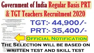 Government of India Regular Basis PRT & TGT Teachers Recruitment 2020, Primary Teachers Vacancy 2020