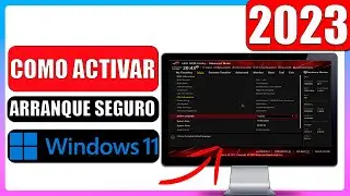 ✅Como activar arranque seguro o SECURE BOOT para Windows 11