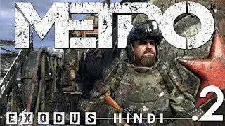 METRO EXODUS (Hindi) Walkthrough #3 