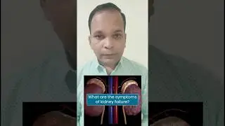 Kidney Failure Symptoms #shorts #short #shortsfeed