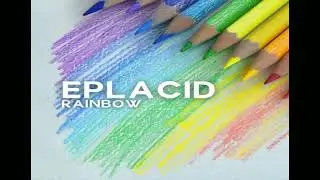 Eplacid - Rainbow