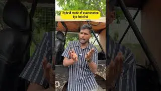 What is Hybrid Mode Exam? 🤔🔥 #shortsHybrid || mode of examination kya hota&nbsp;hai