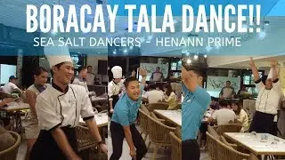 BORACAY Tala Dance!! Sea Salt Dancers Henann Prime Beach Resort!!