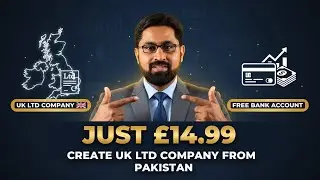 How to Register UK Ltd Company from Pakistan | Just &pound;14.99