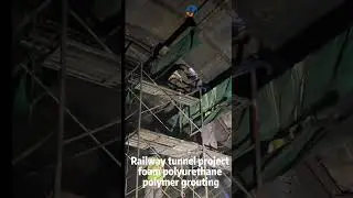 Railway tunnel project foam polyurethane polymer grouting #polyurethanefoam  #pufoam