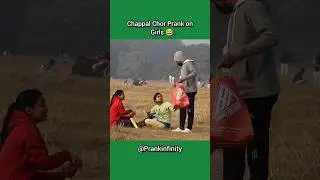 Chappal Chor Prank on Girls  #shorts