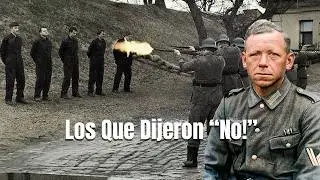 ¿Qué Pasó Con Los Soldados Alemanes Que Se Negaron A Ejecutar Civiles?