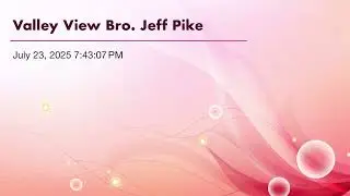 Valley View Bro. Jeff Pike