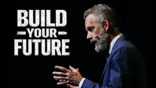 Your Future Is Built by What You Do Today | Jordan Peterson Motivation