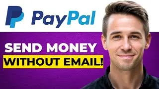 Как отправить деньги через PayPal без электронной почты &mdash; обходной путь 2026 года