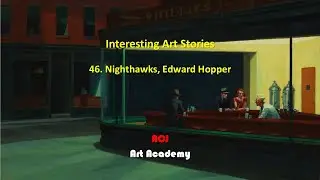Interesting Art Stories: 46. Nighthawks, Edward Hopper, ACJ Art Academy