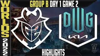 G2 vs DK Highlights | WORLDS 2022 Day 1 Group B Game 2 | G2 Esports vs Damwon KIA