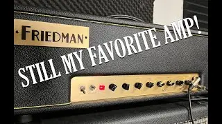 FRIEDMAN Smallbox 50W - Still my favorite Amp!
