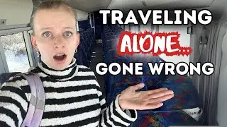 Traveling Solo.... Gone Wrong