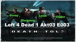 Left 4 Dead 1 Akt03 E003 Todeszone   Die Kirche
