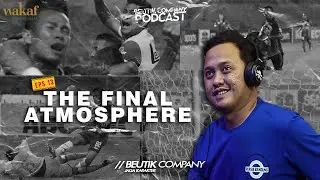 #13 BEUTIK COMPANY PODCAST - THE FINAL ATMOSPHERE
