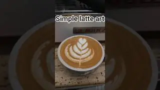 simple latte art| coffee art| #coffee #coffeeart #barista #cappuccino #youtubeshorts #ytshorts #cafe