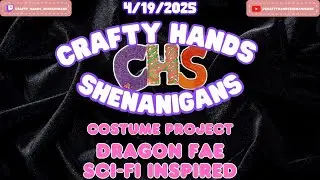 Crafty Hands Livestream | Cozy Costume Build | Dragon Fae Costume Look
