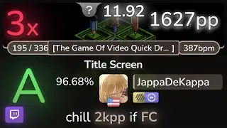 🔴 11.9⭐JappaDeKappa | Tim Follin - Title Screen [The Game Of Video Quick ] +HDDT 96.68% | 1627pp 3❌
