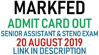 MARKFED ADMIT CARD OUT / SENIOR ASSISTANT STENO TYPIST EXAM