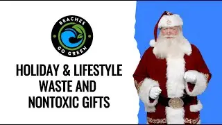 December  Holiday & Lifestyle Waste  Nontoxic Gifts