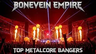 Top Metalcore Bangers &ndash; 2025 Full Playlist