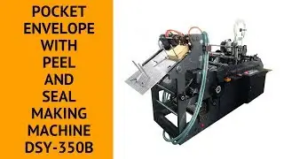 Pocket Envelope With Peel And Seal Making Machine Review DSY350B