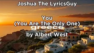 You (You Are The Only One) - Albert West [Lyrics]