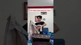 Nepali people packing for trips be like🤣 $ #nepalicomedy #nepalimemes #nileshrai
