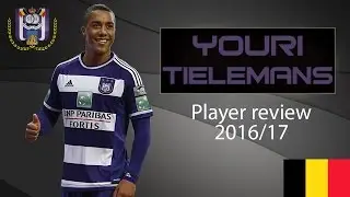 Youri Tielemans | RSC Anderlecht | Player review 2016/17 | Goals, Skills and Assists | HD