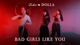 TOBII - BAD GIRLS LIKE YOU | MINIZIZE CHOREOGRAPHY | dance cover by CHERISH