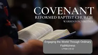Engaging the World Through Ordinary Faithfulness