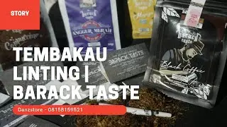 BARACK TASTE | SEMAKIN DI GEMARI PARA PENIKMAT TINGWE