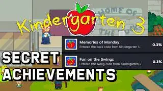 How To Unlock Secret Achievements in Kindergarten 3