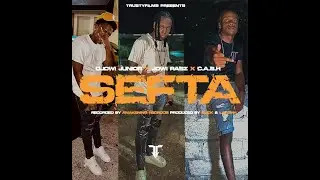Djowi junior x Jowi Rasz x C.A.S.H -  Sefta ( Prod.Slick & Lavishh )