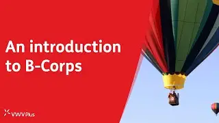 An introduction to B Corps - A shared commitment to responsible business [2023]