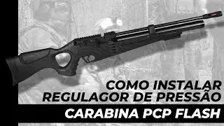 COMO INSTALAR REGULADOR DE PRESSÃO CARABINA PCP HATSAN FLASH CILINDRO DE FERRO | OFICINA AR15 SPORT