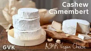 ASMR Vegan Cheese (Cashew Camembert)