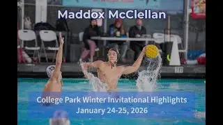 Maddox McClellan - Jan, 2026 College Park Winter Invitational Highlights
