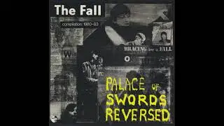 The Fall - Fit And Working Again